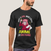 T-shirt Juste une fille qui aime Anime et Sketching Anime (Devant)