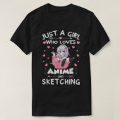 T-shirt Juste une fille qui aime Anime et Sketching Cadeau (Design devant)