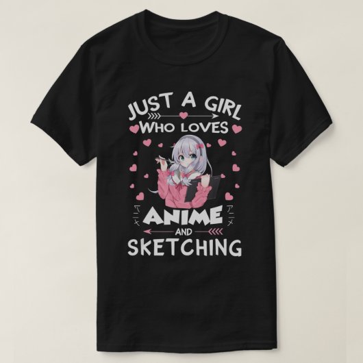 T-shirt Juste une fille qui aime Anime et Sketching Cadeau (Design devant)