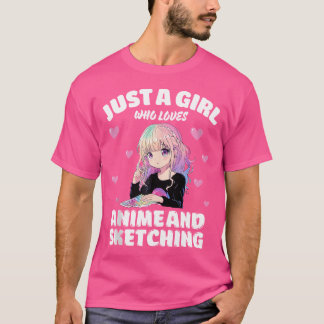 T-shirt Juste Une Fille Qui Aime Anime Et Sketching Otaku 