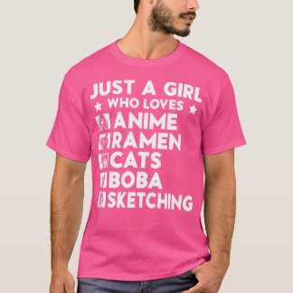 T-shirt Juste Une Fille Qui Aime Anime Ramen Chats Boba Et