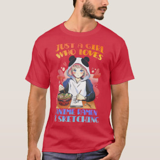 T-shirt Juste Une Fille Qui Aime Anime Ramen Et Sketching 