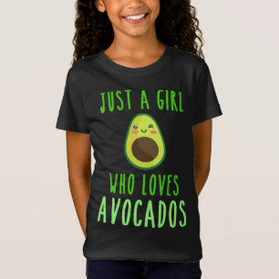 T-Shirt Juste une fille qui aime Avocados fruits une vie s