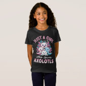 T-Shirt juste une fille qui aime Axolotls (Devant entier)