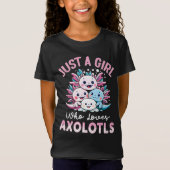 T-Shirt juste une fille qui aime Axolotls (Devant)