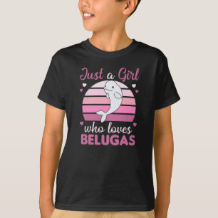 T-shirt Juste une fille qui aime Belugas animal mignon bal
