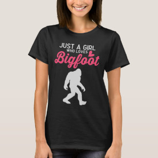 T-shirt Juste Une Fille Qui Aime Bigfoot