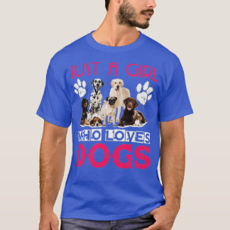 T-shirt Juste une fille qui aime Chiens - Chiot drôle (3)