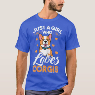 T-shirt Juste une fille qui aime Corgis Corgi Amoureux des
