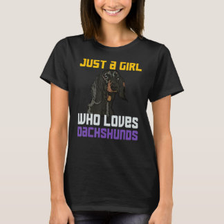 T-shirt Juste une fille qui aime Dachshunds Chien 1