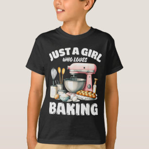 T-shirt Juste une fille qui aime faire de la pâtisserie, a