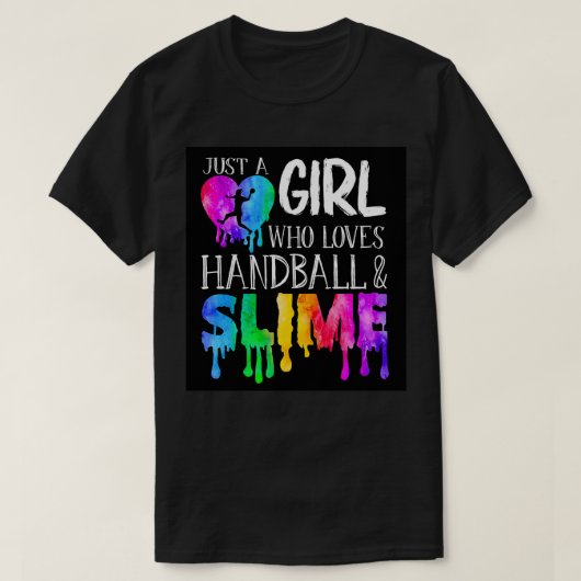 T-shirt Juste une fille qui aime Handball et slime (Design devant)