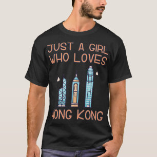 T-shirt Juste une fille qui aime Hong Kong