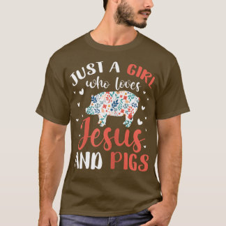 T-shirt Juste Une Fille Qui Aime Jésus Et Cochons Cochon L