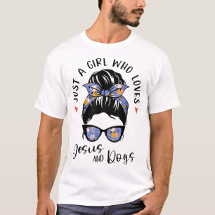 T-shirt Juste Une Fille Qui Aime Jésus Et Les Chiens Dons