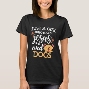 T-shirt Juste une fille qui aime Jésus et les chiens drôle