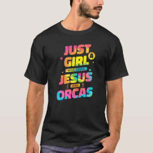 T-shirt Juste Une Fille Qui Aime Jésus Et Les Orques Tie D