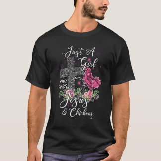 T-shirt Juste Une Fille Qui Aime Jésus Et Poulet Agriculte