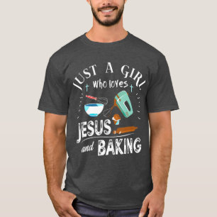 T-shirt Juste Une Fille Qui Aime Jésus Et Qui Cuit Chrétie