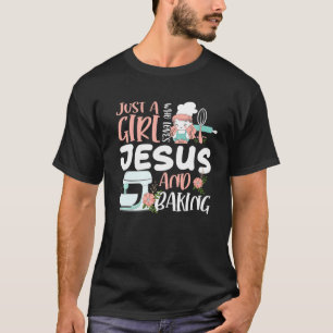 T-shirt Juste Une Fille Qui Aime Jésus Et Qui Cuit Drôle C