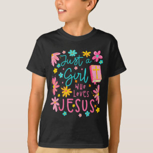 T-shirt Juste Une Fille Qui Aime Jésus Religieux Chrétien