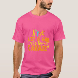 T-shirt Juste Une Fille Qui Aime Karate Funny Karate