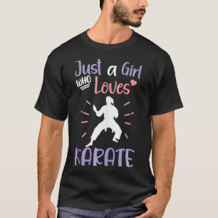 T-shirt Juste Une Fille Qui Aime Karaté Girl Arts Martiaux