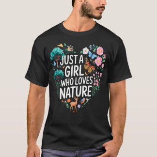 T-shirt Juste Une Fille Qui Aime La Citation De La Nature 
