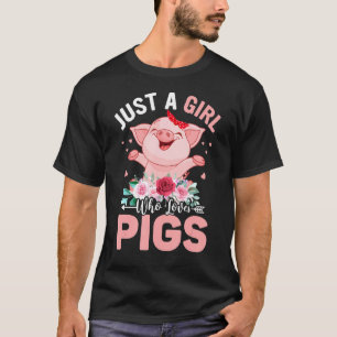 T-shirt Juste Une Fille Qui Aime La Ferme De Cochons Avec 