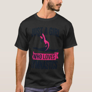 T-shirt Juste une fille qui aime la gymnastique Filles de 