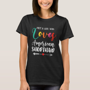 T-shirt Juste une fille qui aime la mère de chat américain