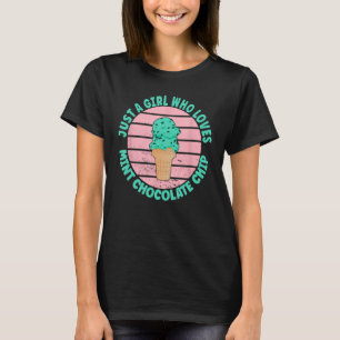T-shirt Juste Une Fille Qui Aime La Monnaie Chocolat Chip