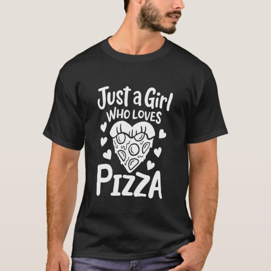 T-shirt Juste une fille qui aime la pizza (Devant)
