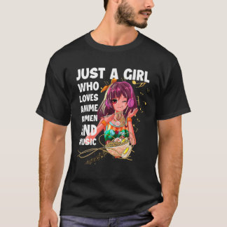 T-shirt Juste Une Fille Qui Aime L'Anime Et La Musique Pou
