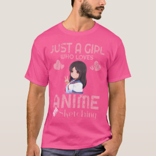 T-shirt Juste Une Fille Qui Aime L'Anime Et L'Ésquisse Des