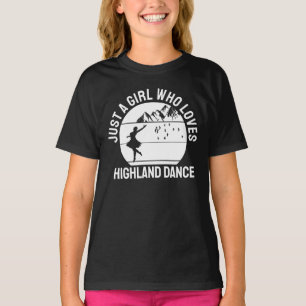 T-shirt Juste une fille qui aime le cadeau de danse highla