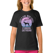 Juste une fille qui aime le cadeau Greyhound têtu