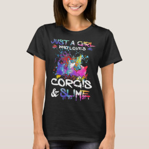 T-shirt Juste Une Fille Qui Aime Le Corgis Et Le Slime