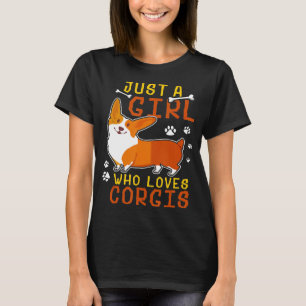 T-shirt Juste une fille qui aime le corgis Tee mignon chie
