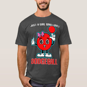 T-shirt Juste une fille qui aime le Dodgeball