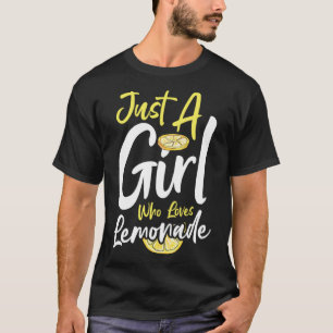 T-shirt Juste une fille qui aime le fabricant de limonade