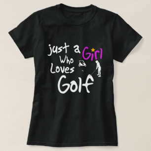 T-shirt Juste une fille qui aime le golf