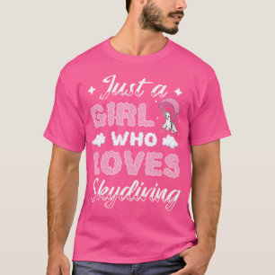 T-shirt Juste Une Fille Qui Aime Le Parachutage De Skydivi