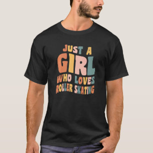 T-shirt Juste Une Fille Qui Aime Le Patin À Roulettes En L
