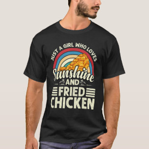 T-shirt Juste une fille qui aime le poulet frit au soleil
