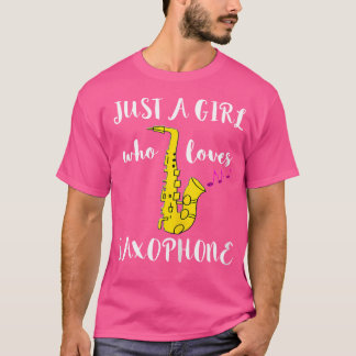 T-shirt Juste Une Fille Qui Aime Le Saxophone Saxophoniste