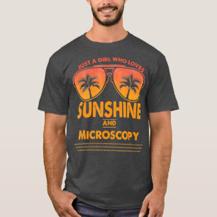 T-shirt Juste Une Fille Qui Aime Le Soleil Et La Microscop