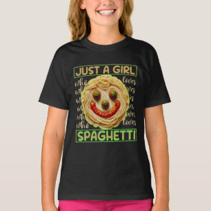 T-shirt juste une fille qui aime le spaghetti