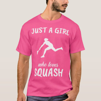 T-shirt Juste une fille qui aime le squash