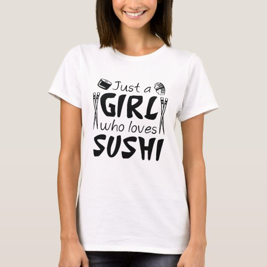 T-shirt Juste Une Fille Qui Aime Le Sushi (Devant)